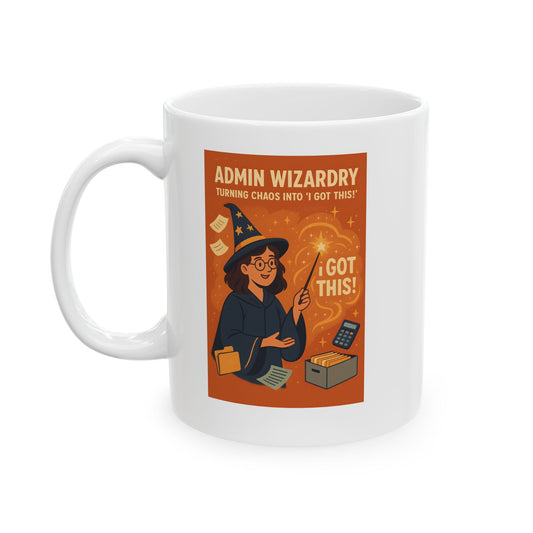 Ceramic Mug for Office People Gift - Admin Wizard at Work